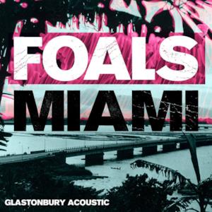 Miami (Glastonbury Acoustic) - Single