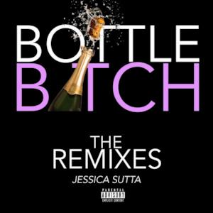 Bottle Bitch (Remixes) - EP