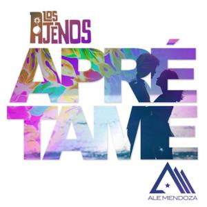 Aprétame (feat. Ale Mendoza) - Single