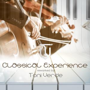Classical Experience Reworked by Toni Verde