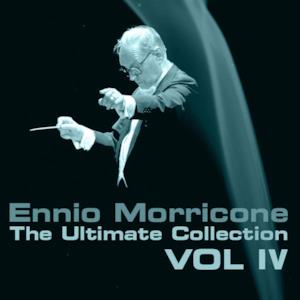 Ennio Morricone, The Ultimate Collection, Vol. 4