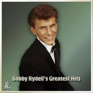 Bobby Rydell's Greatest Hits