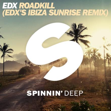 Roadkill (EDX's Ibiza Sunrise Remix) - Single
