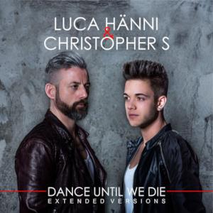 Dance Until We Die (Extended Versions)