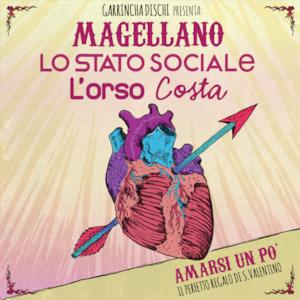 Amarsi Un Po' (Magellano / Lo Stato Sociale / Costa / L'Orso) - Single