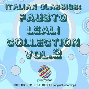 Italian Classics: Fausto Leali Collection, Vol. 1