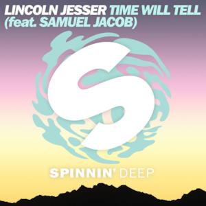 Time Will Tell (feat. Samuel Jacob) - Single