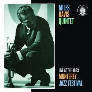 Miles Davis Quintet - Live At the 1963 Monterey Jazz Festival