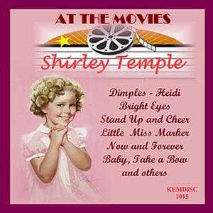 At the Movies: Shirley Temple
