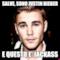 SALVE, SONO JUSTIN BIEBER E QUESTO E' JACKASS