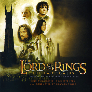 The Lord of the Rings: The Two Towers (Original Motion Picture Soundtrack) [Bonus Track Version]