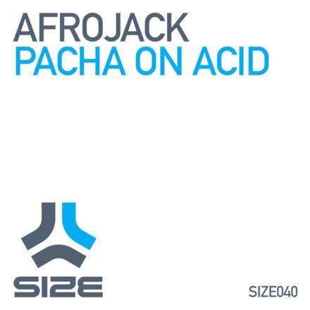 Pacha On Acid - Single