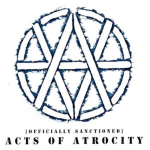 Acts of Atrocity (Live)