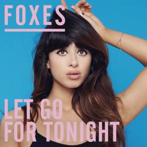Let Go for Tonight (Remixes) - Single