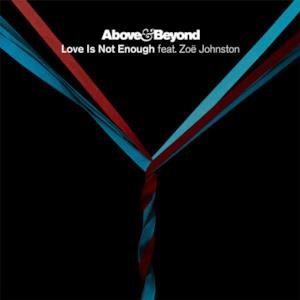 Love Is Not Enough (D&B/Dubstep Remixes) [feat. Zoë Johnston] - EP