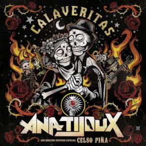 Calaveritas (feat. Celso Piña) - Single