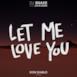 Let Me Love You (feat. Justin Bieber) [Don Diablo Remix] - Single