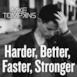 Harder Better Faster Stronger - Single