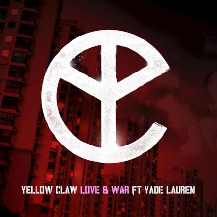 Love & War (feat. Yade Lauren) - Single