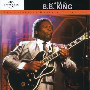 The Universal Masters Collection: Classic B.B. King