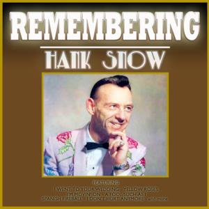 Remembering Hank Snow