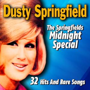 The Springfields Midnight Special (32 Hits and Rare Songs)