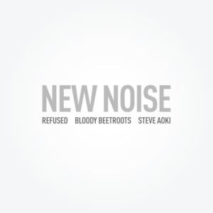 New Noise (feat. Refused) - Single