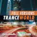 Trance World, Vol. 10 - the Full Versions