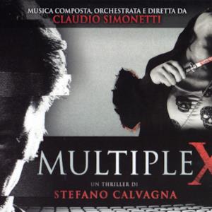 Multiplex (Original Motion Picture Soundtrack) [Un thriller di Stefano Calvagna]