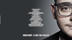 Rocco Hunt: le migliori frasi delle canzoni