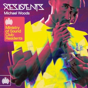 Ministry of Sound Club: Residents - Michael Woods