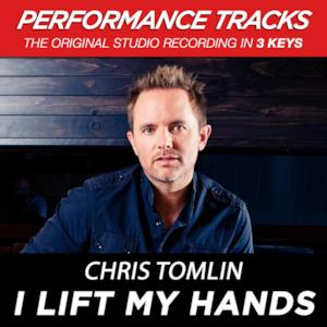 I Lift My Hands (Performance Tracks) - EP