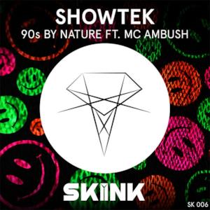90s By Nature (feat. MC Ambush) - Single