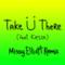 Take Ü There (feat. Kiesza) [Missy Elliott Remix] - Single