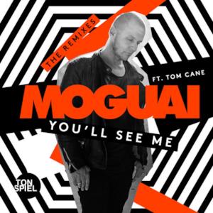 You'll See Me (feat. Tom Cane) [The Remixes]