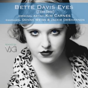 Bette Davis Eyes (EDM Remix) - Single