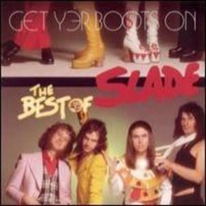 Get Yer Boots On - The Best of Slade