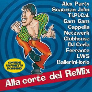 Alla Corte del Re-Mix