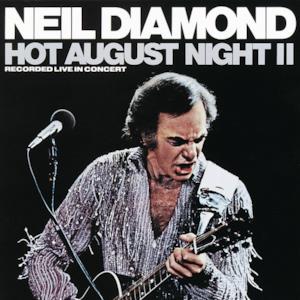 Hot August Night II (Recorded Live in Concert)