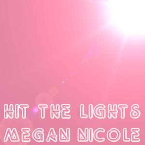 Hit The Lights - Single