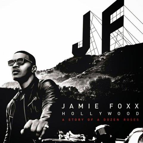 Copertina dell'album Hollywood: A Story of a Dozen Roses di Jamie Foxx