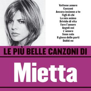 Le più belle canzoni di Mietta