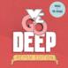 We Go Deep (Remix Edition - Mixed by the Avener)