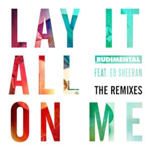 Lay It All on Me (feat. Ed Sheeran) [The Remixes]