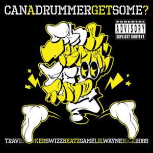 Can a Drummer Get Some - Single