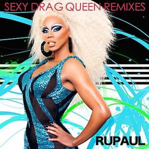 Sexy Drag Queen (Remixes) - EP