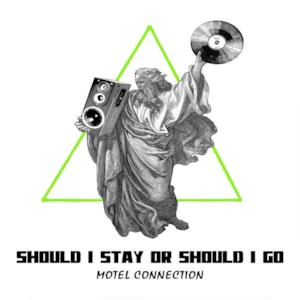 Should I Stay or Should I Go - Single