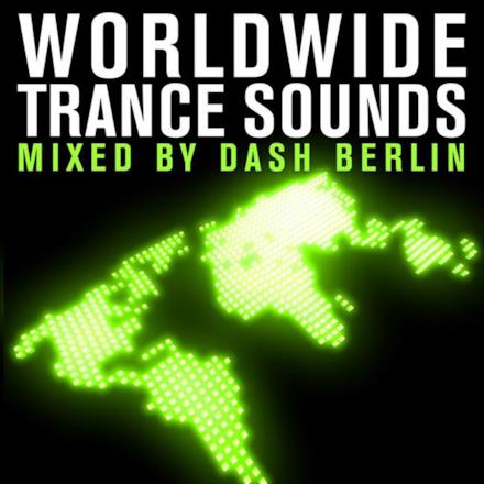 Worldwide Trance Sounds (Mixed By Dash Berlin)