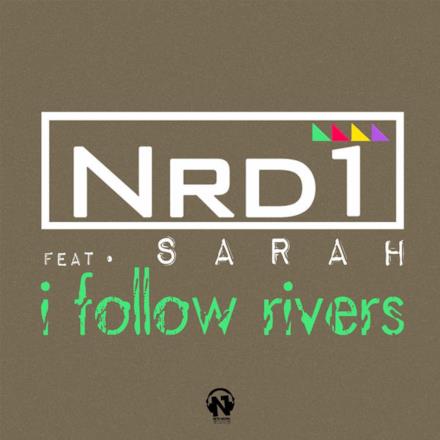 I Follow Rivers (feat. Sarah) - Single