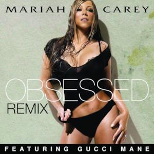 Obsessed (Remix) [feat. Gucci Mane] - Single